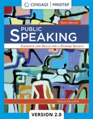 MindTap V2.0 for Jaffe's Public Speaking: Concepts and Skills for a Diverse Society, 8th Edition [Instant Access], 1 term