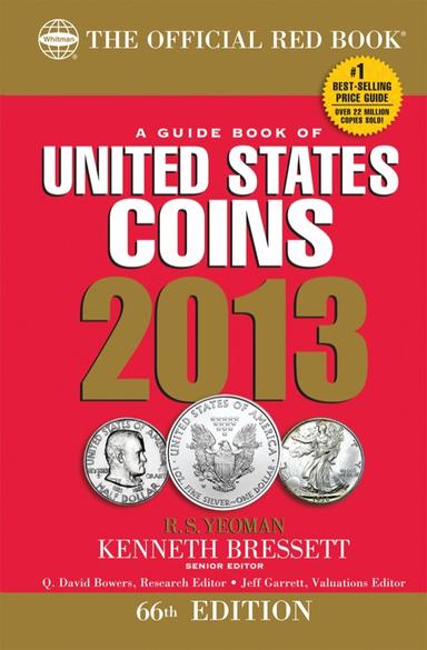 A Guide Book of United States Coins 2013