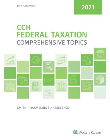 Federal Taxation: Comprehensive Topics