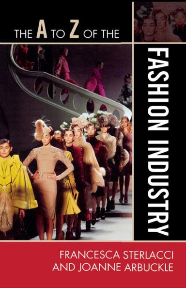 The A to Z of the Fashion Industry