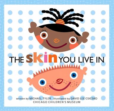 The Skin You Live In