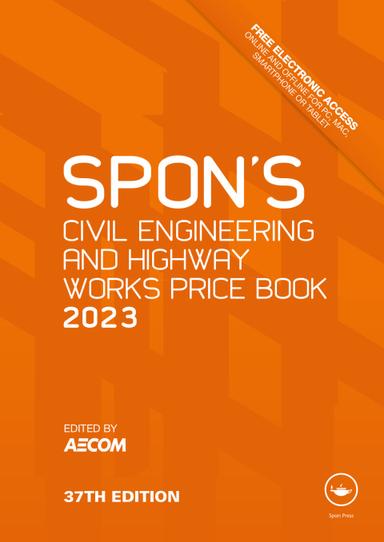 Spon's Civil Engineering and Highway Works Price Book 2023