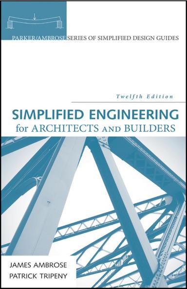 Simplified Engineering for Architects and Builders