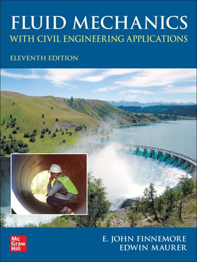 Fluid Mechanics with Civil Engineering Applications