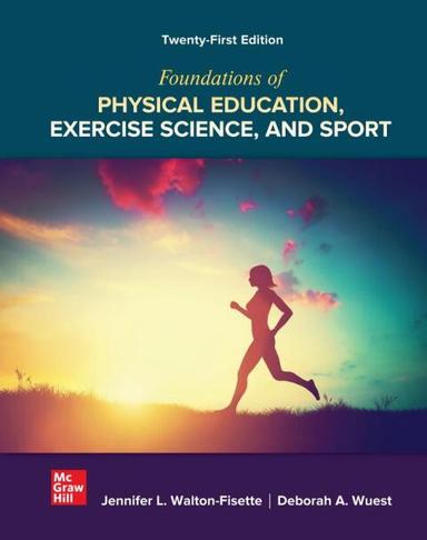 Foundations of Physical Education, Exercise Science, and Sport