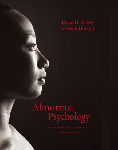 Abnormal Psychology: An Integrative Approach