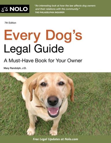 Every Dog's Legal Guide: A Must-Have Book for Your Owner