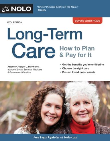 Long-Term Care: How to Plan & Pay for It