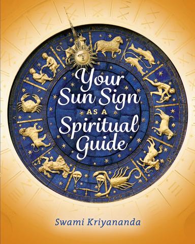 Your Sun Sign as a Spiritual Guide