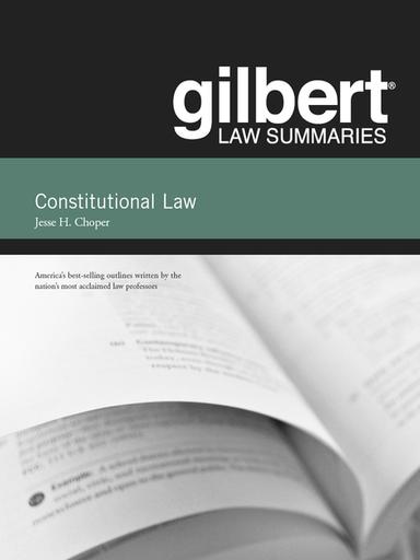 Gilbert Law Summaries on Constitutional Law