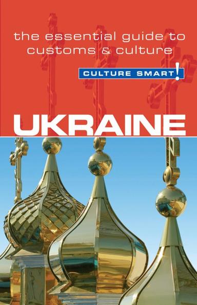 Ukraine - Culture Smart!