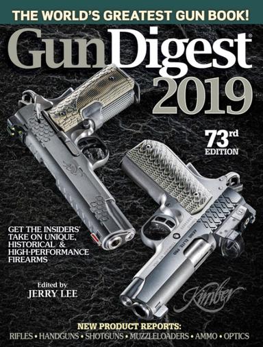 Gun Digest 2019, 73rd Edition