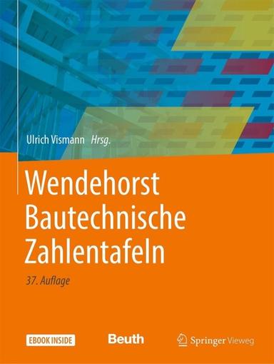 Wendehorst Bautechnische Zahlentafeln