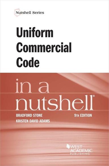 Stone and Adams's Uniform Commercial Code in a Nutshell